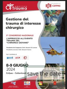 gestione del trauma di interesse chirurgico. Approccio all'evento trauma del "chirurgo giovane"